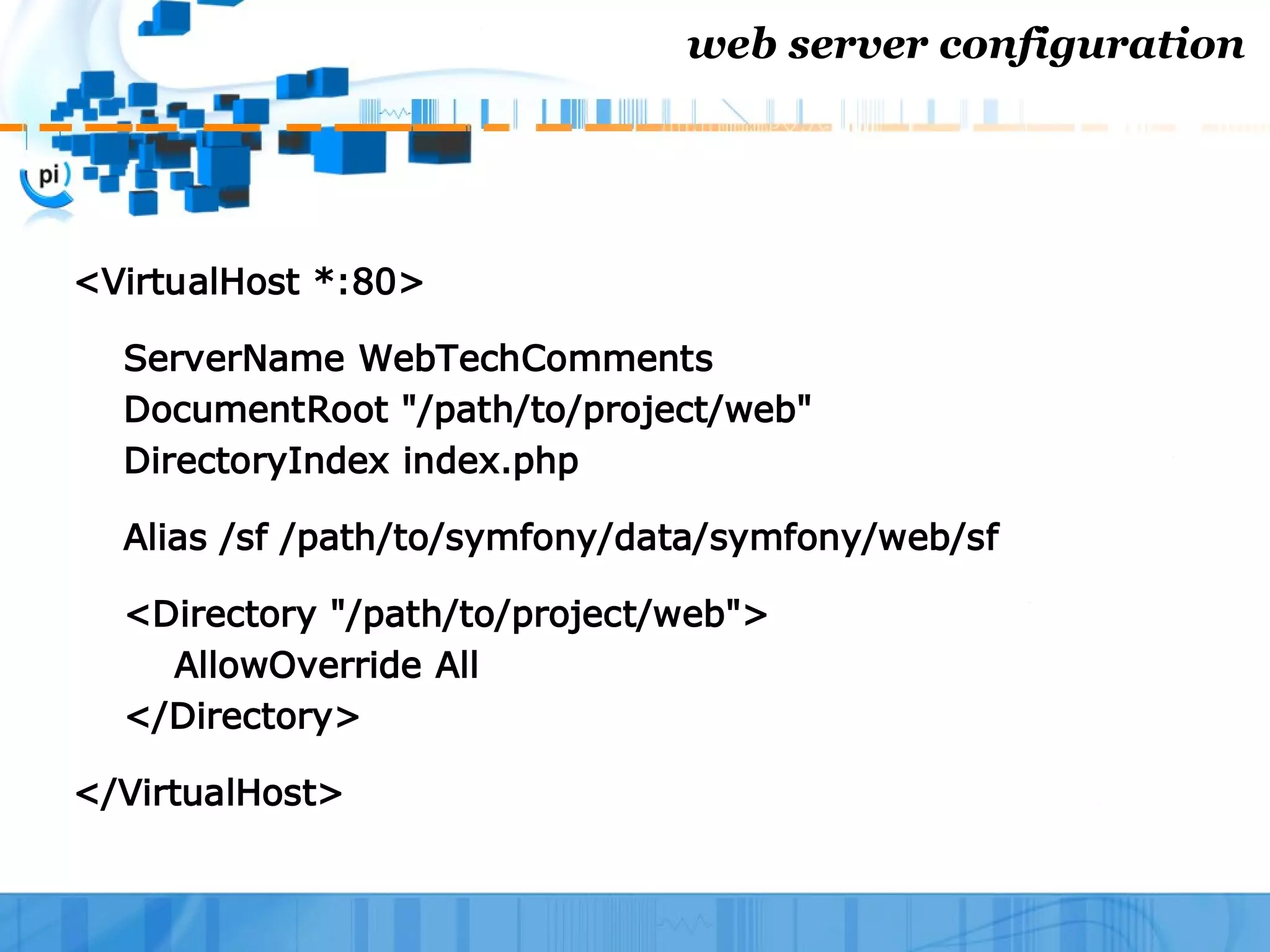 symfony on action - WebTech 207