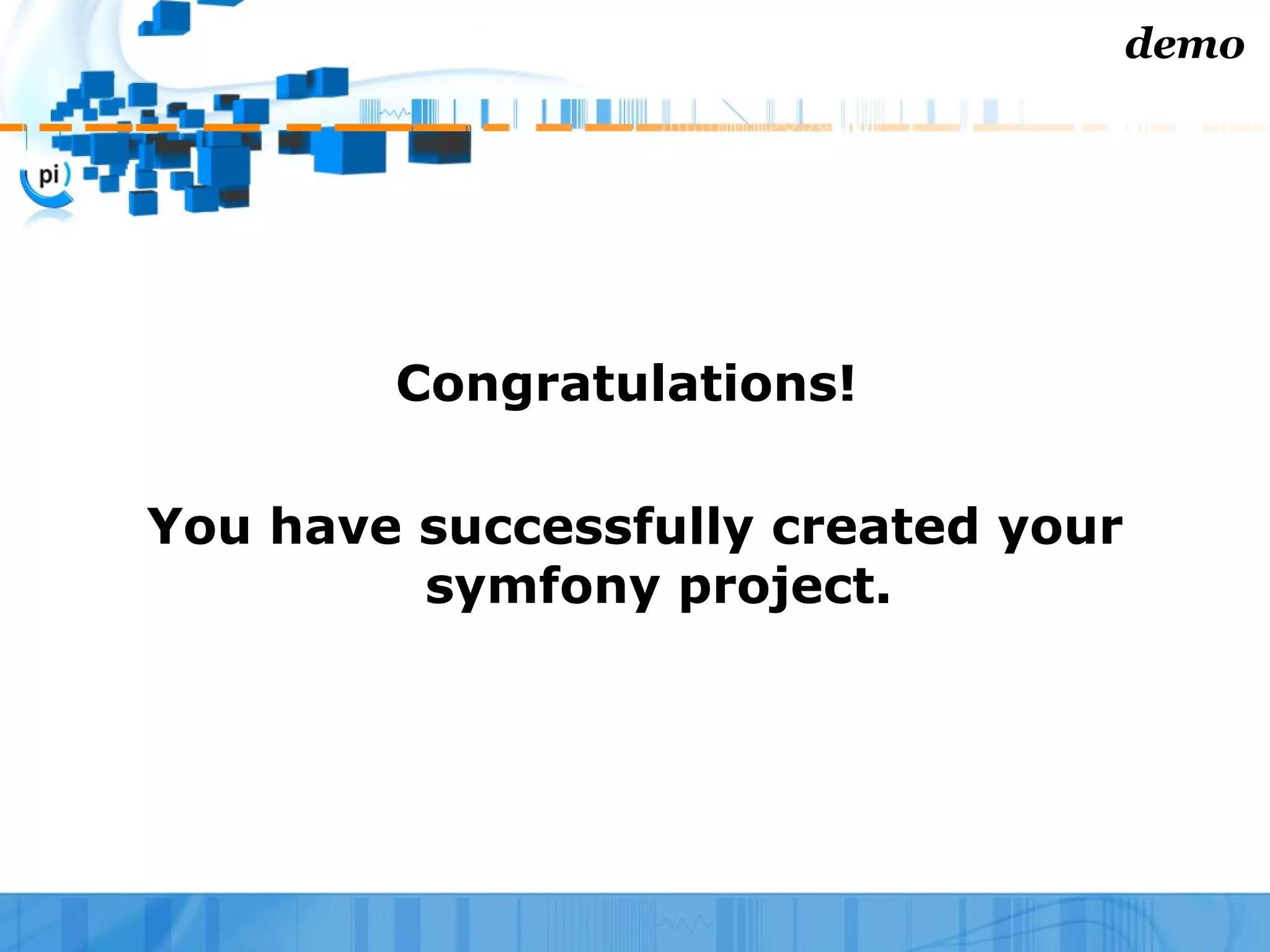 symfony on action - WebTech 207