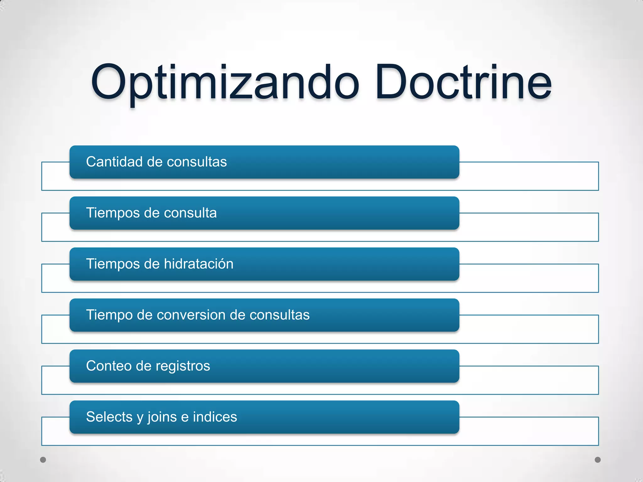 Optimizando Doctrine