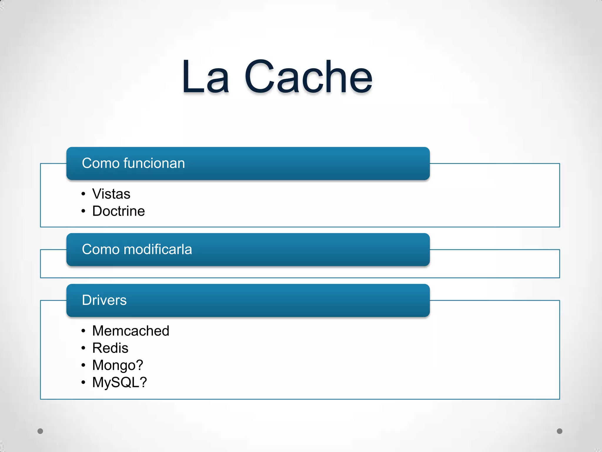 La Cache	