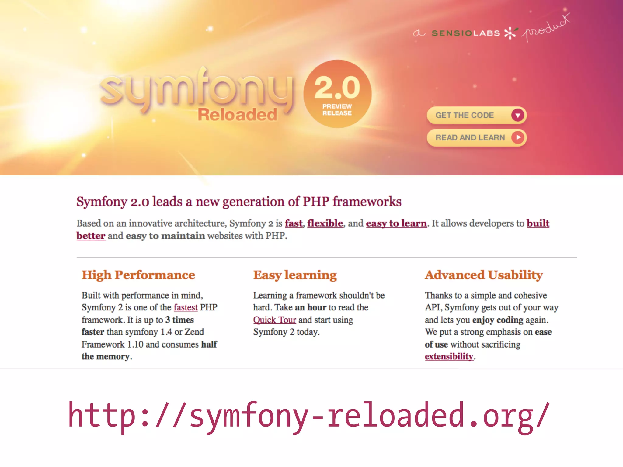 http://symfony-reloaded.org/
 