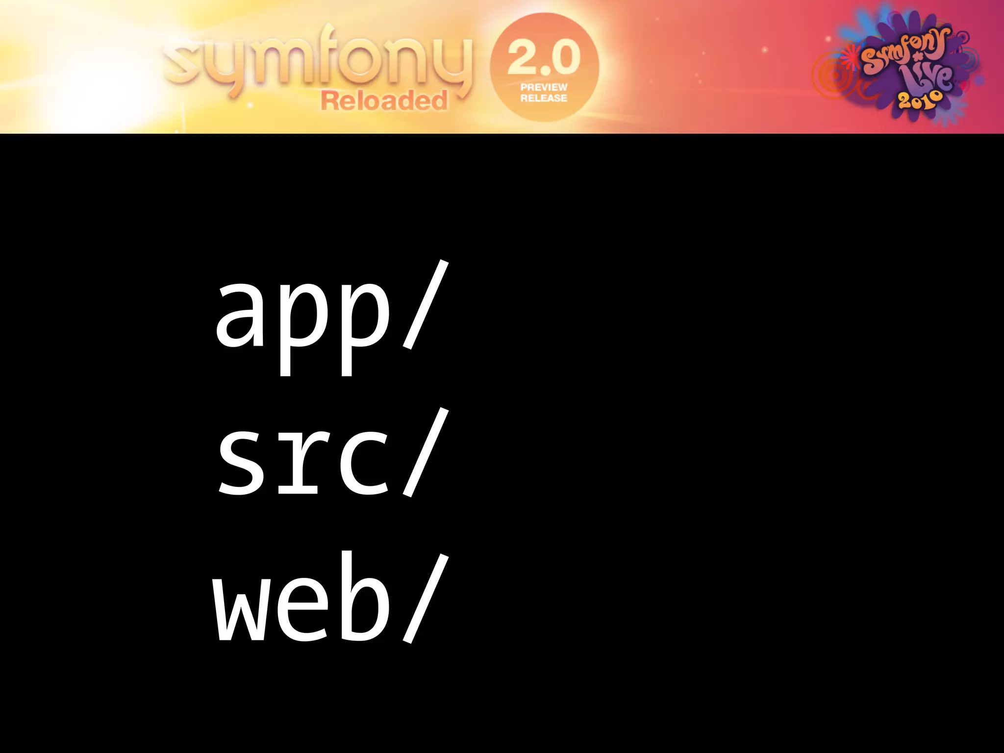 app/
src/
web/
 