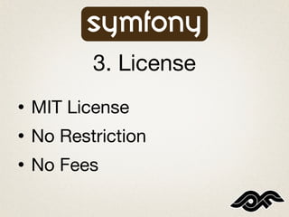 3. License
•   MIT License
•   No Restriction
•   No Fees
 