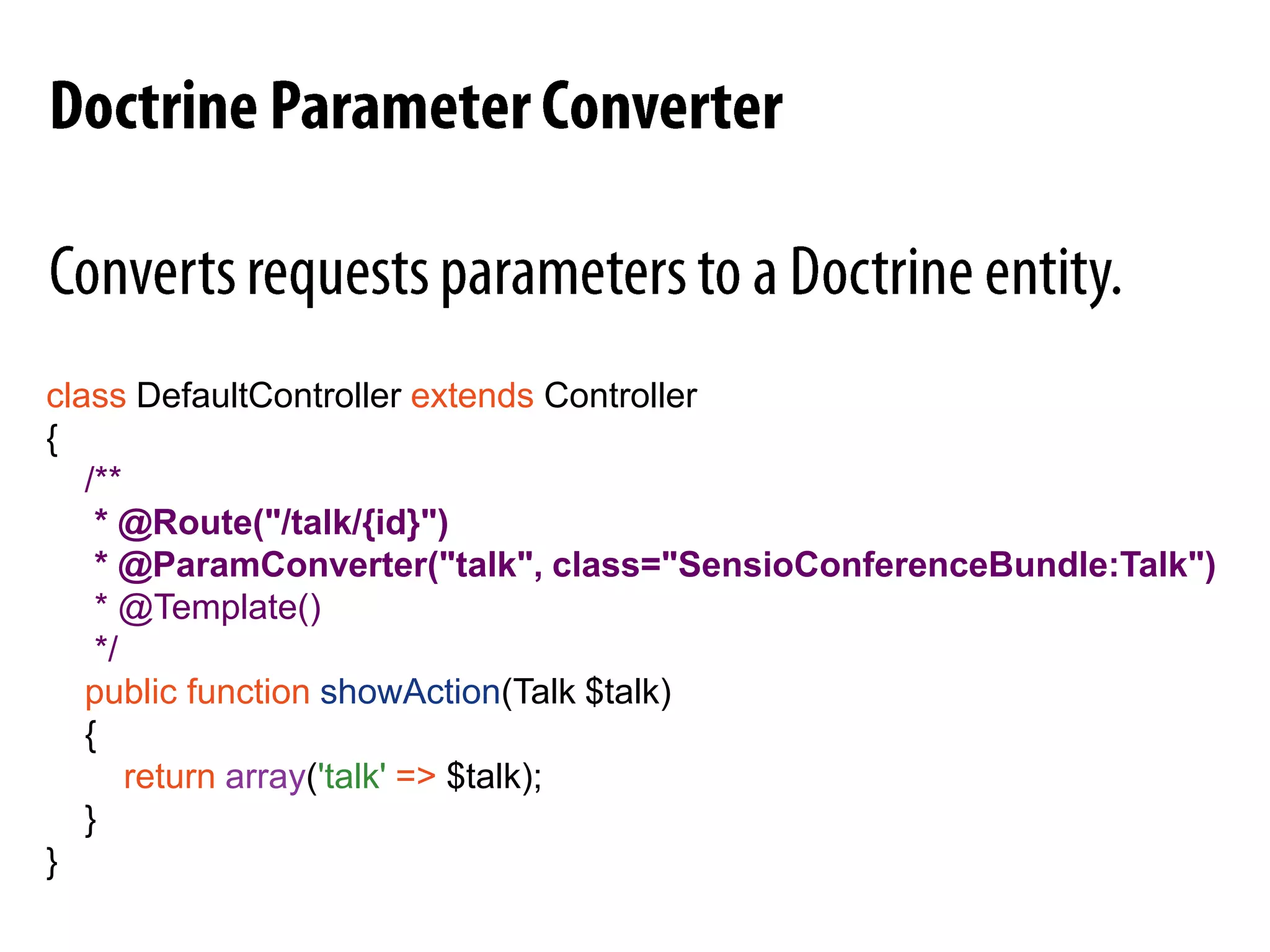Template inheritance{%extends"::base.html.twig"%}{%blockbody%}    <imgsrc="/images/logo.gif" alt="Confoo 2011"/>{%blockcontent%}{%endblock%}{%endblock%}layout.html.twig