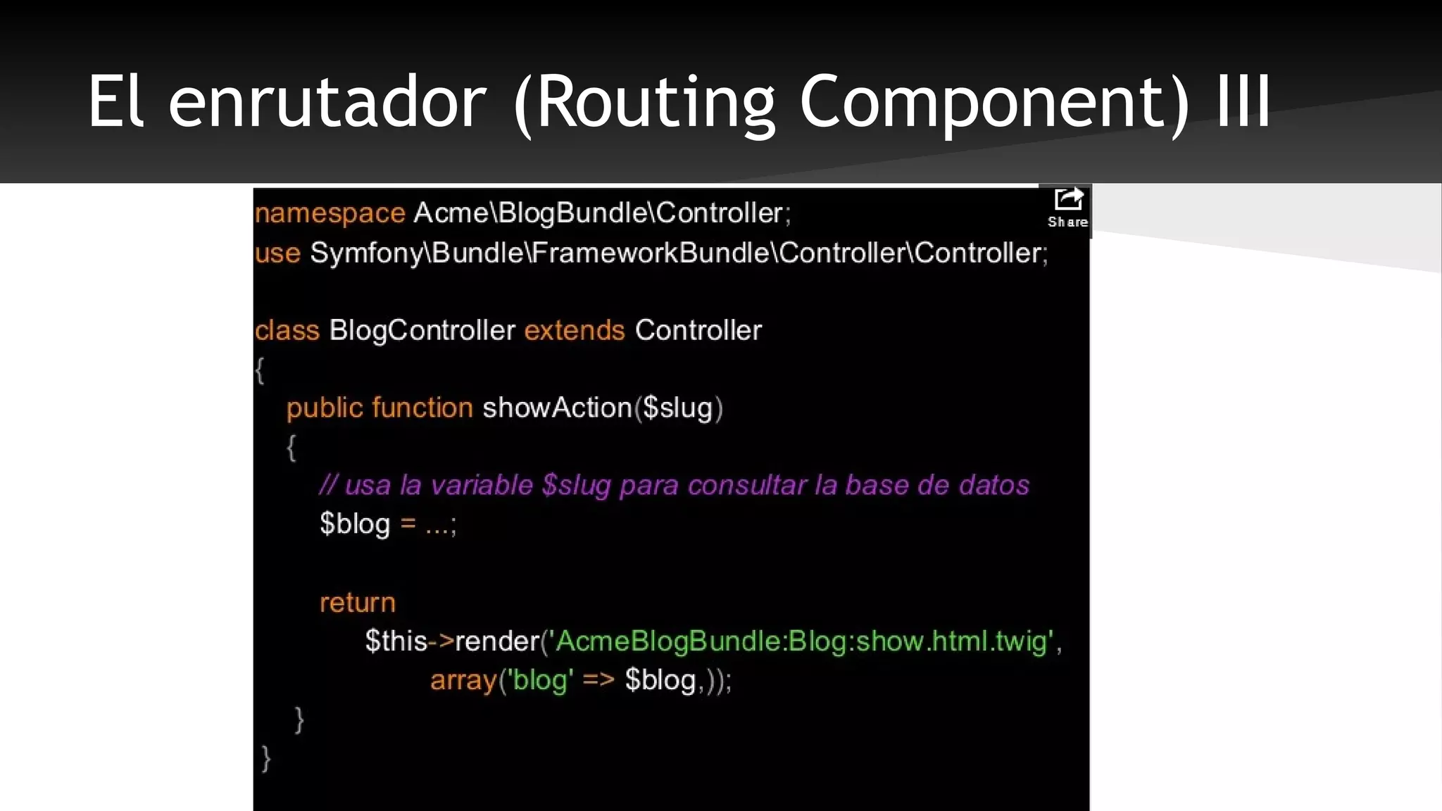 El enrutador (Routing Component) III 
 
