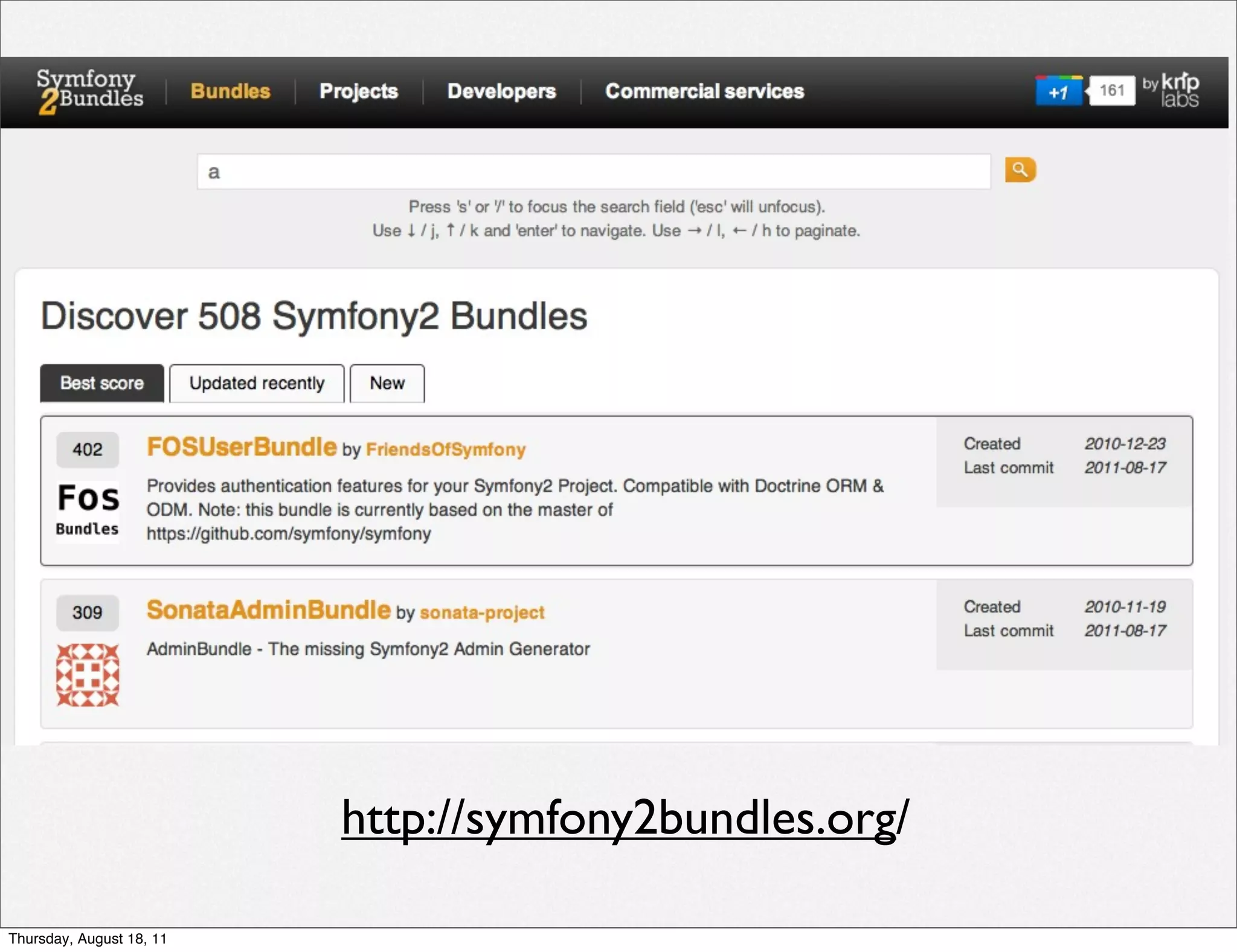 http://symfony2bundles.org/

Thursday, August 18, 11
 