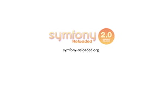symfony-reloaded.org
 