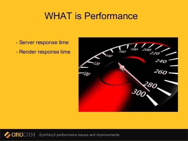 symfony2 performance issues and improvements performance issues