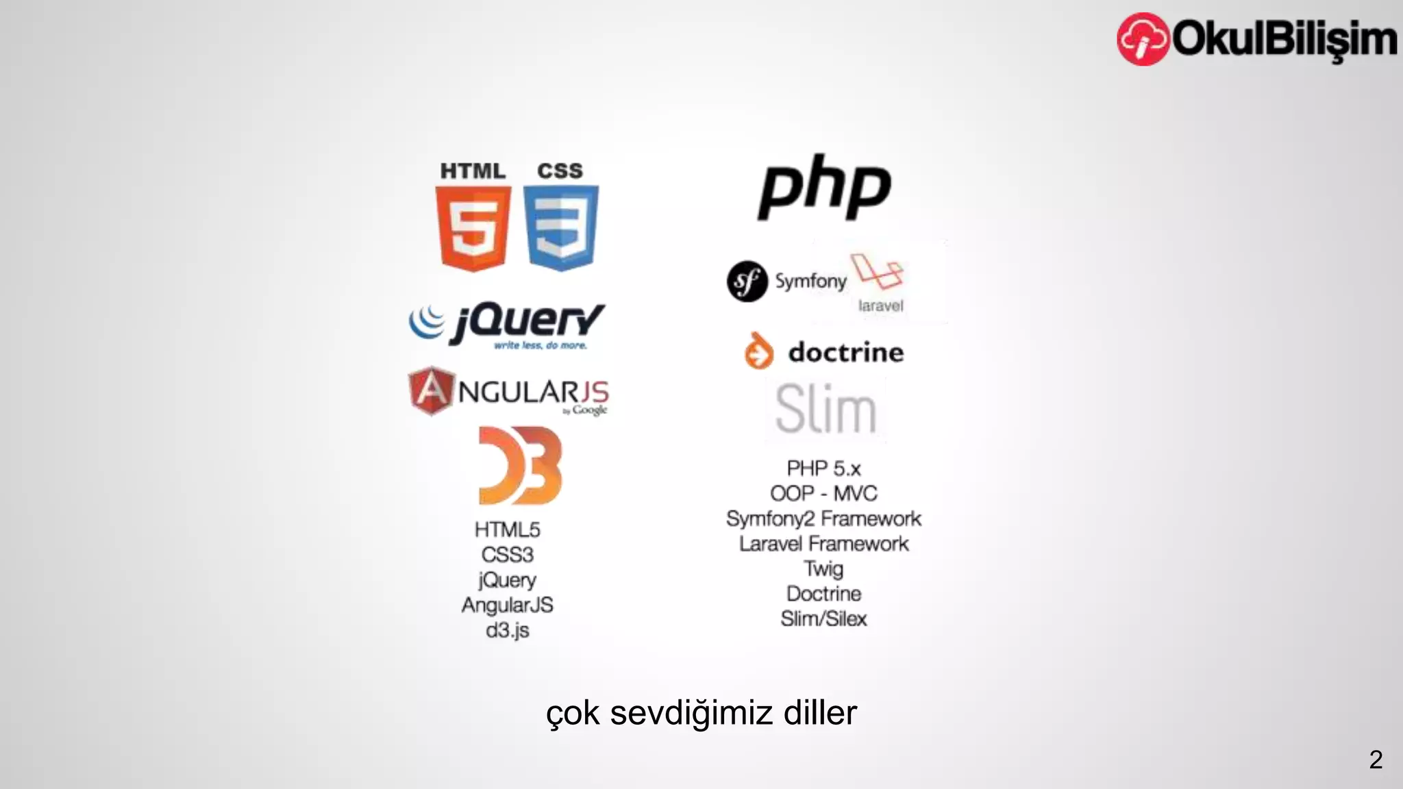 çok sevdiğimiz diller 
2 
 