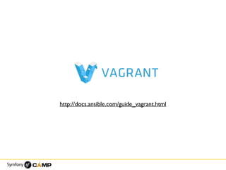 http://docs.ansible.com/guide_vagrant.html
 