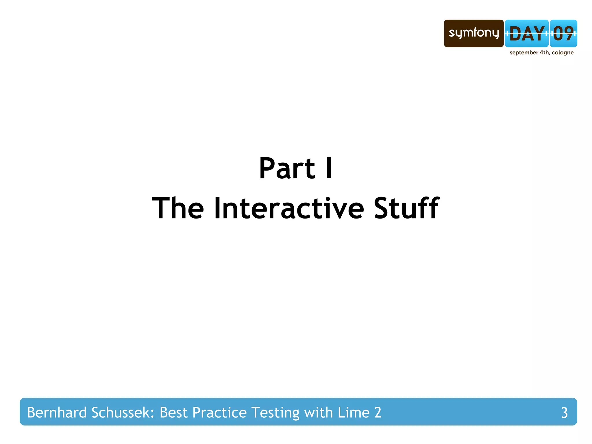 Lead Developer at 2bePUBLISHED Development of symfony applications 