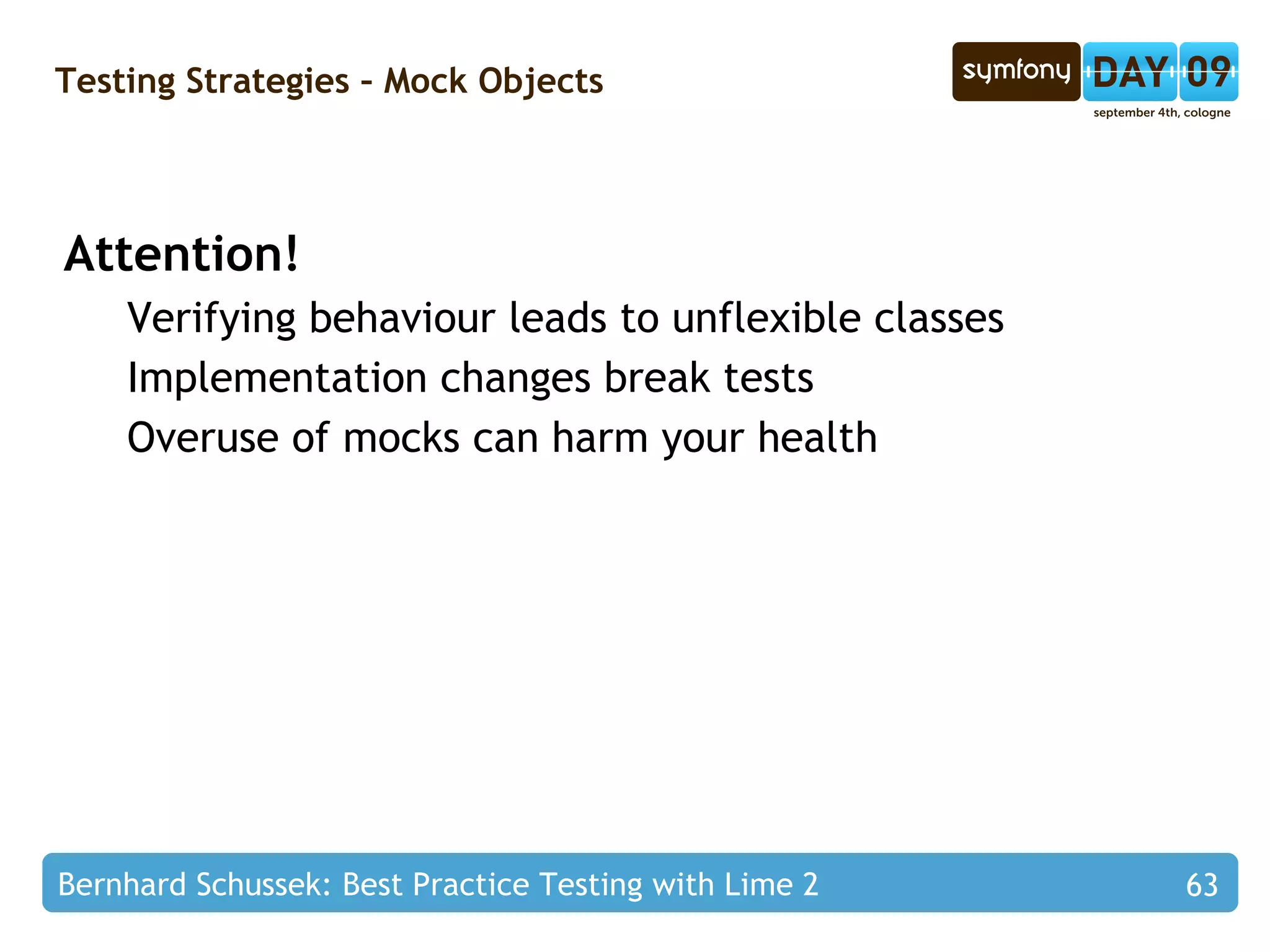 Testing Strategies – How to Write Testable Code class  CukeetRecipe { public   function  save() { $user  = sfContext::getInstance()->getUser(); if  (! $user ->hasCredential( 'admin' )) { throw   new  RuntimeException( 'No permission!' ); } } } 