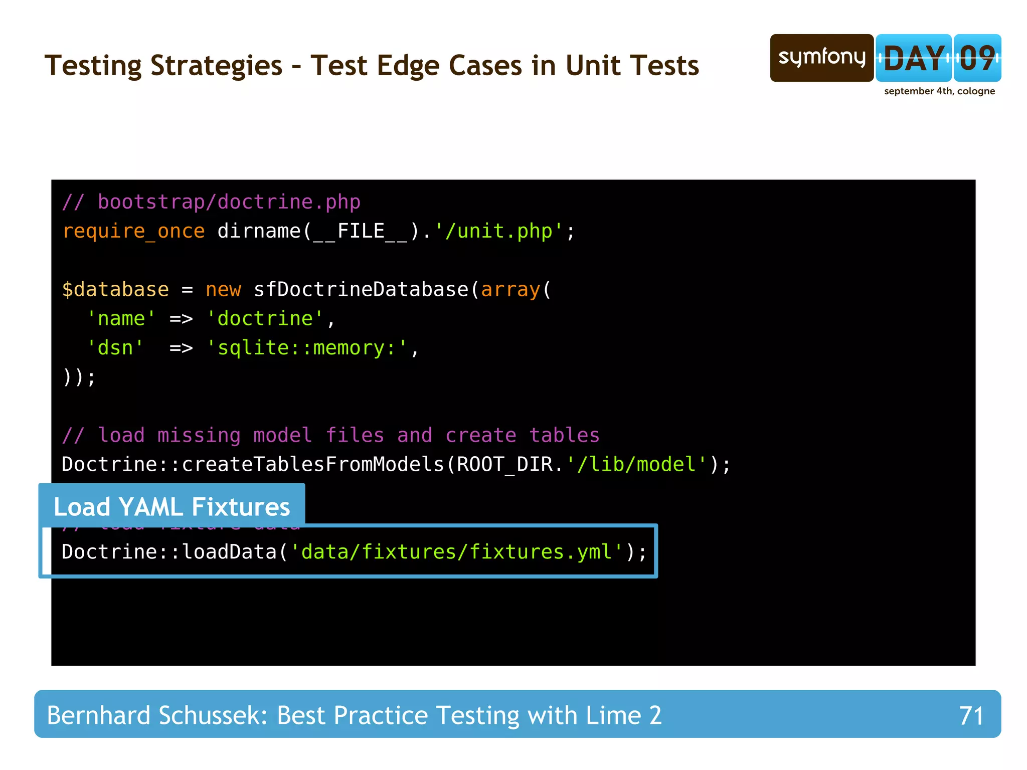 Testing Strategies – Constructor Injection class  CukeetRecipe { private   $user ; public   function  __construct(sfBasicSecurityUser  $user ) { $this ->user =  $user ; } public   function  save() { if  (! $this ->user->hasCredential( 'admin' )) { throw   new  RuntimeException( 'No permission!' ); } } 