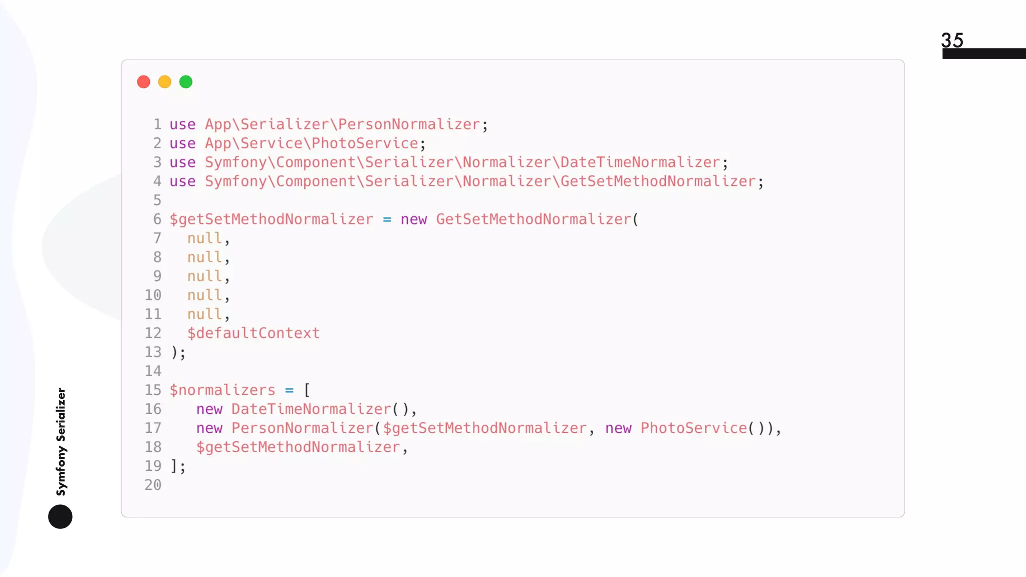 SymfonySerializer
35
 