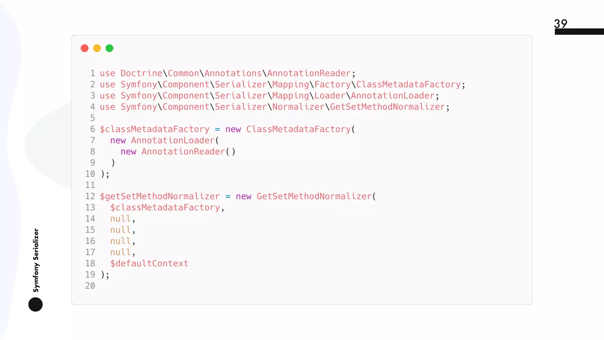SymfonySerializer
39
 