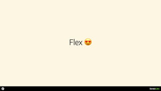 Flex 😍
 