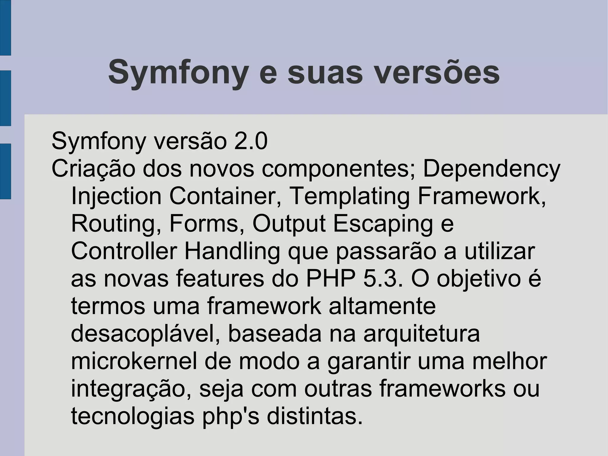 As principais configurações do symfony 