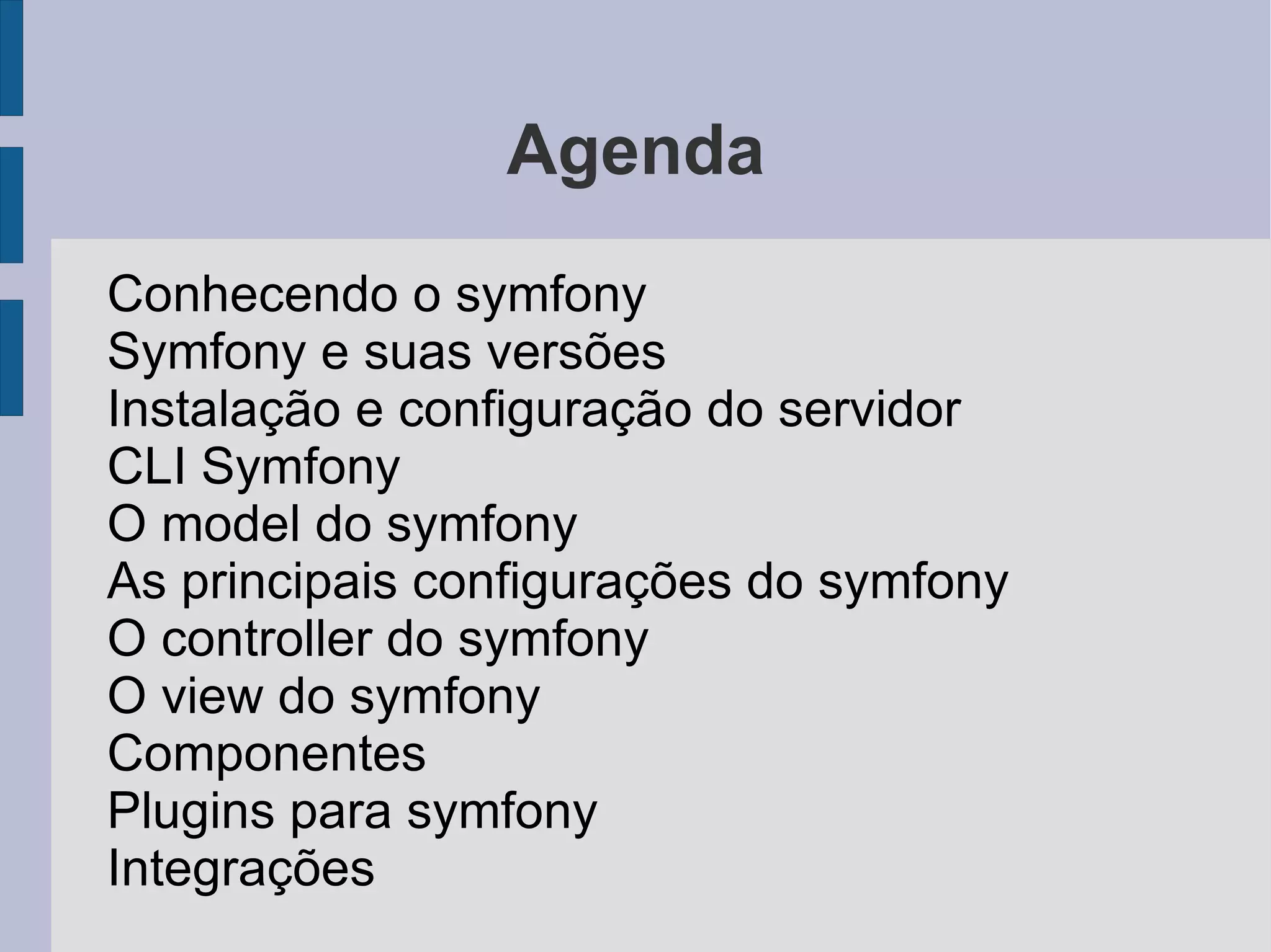 Iniciou a carreira como sysadmin *nix em 2000. 