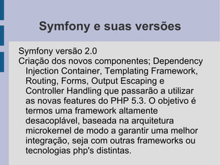 As principais configurações do symfony 