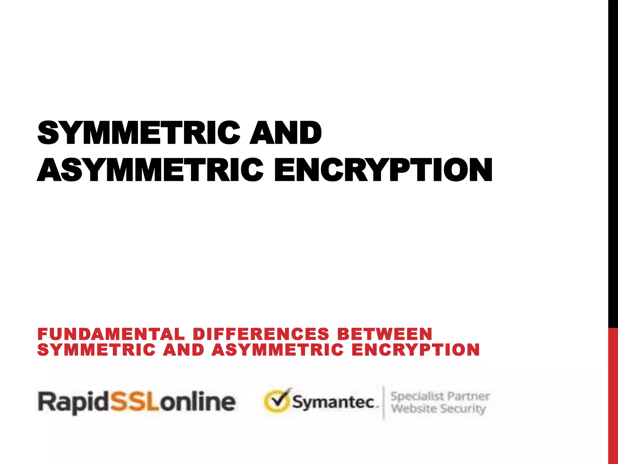 Symmetric and Asymmetric Encryption | PPT