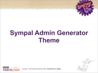 Sympal - The flexible Symfony CMS