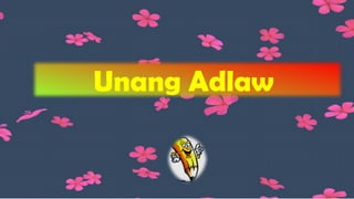 Unang Adlaw
 