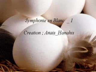 Symphonie en blanc  _ 1  _ by Anais_Hanahis