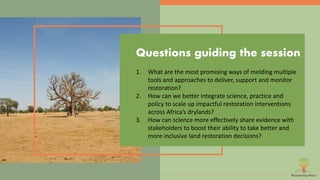 Symphony of Science and Practice: Bringing evidence to bear for land restoration practice and policy in Africa