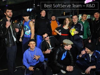 Best SoftServe Team – R&D
 