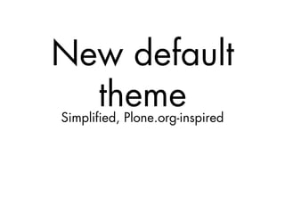 Plone 4 and 5, plans and progress