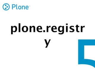 plone.registr
     y
 