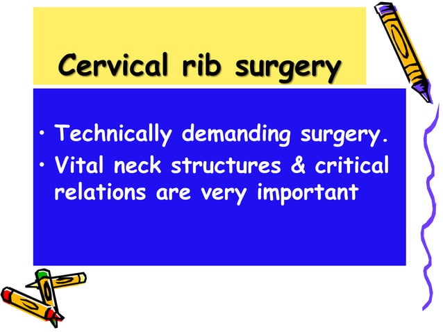 Symptomatic cervical rib surgery | PPT | Bone and Joint Conditions ...