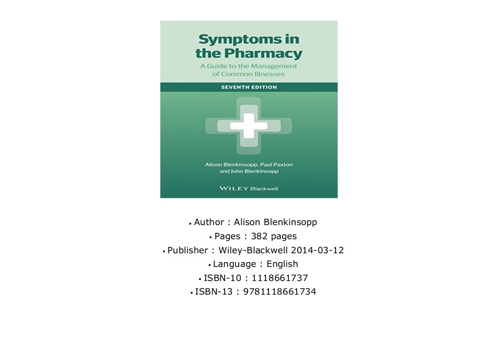 [Kindle] Symptoms in the Pharmacy 7E a Guide to the Management of