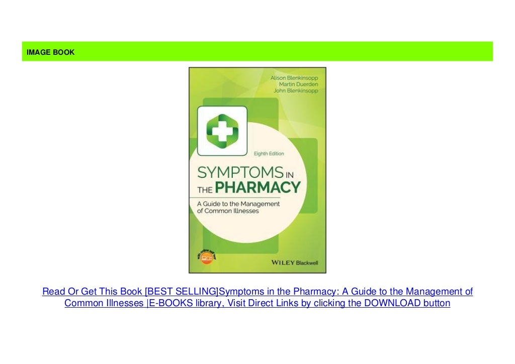 [BEST SELLING]Symptoms in the Pharmacy A Guide to the Management of