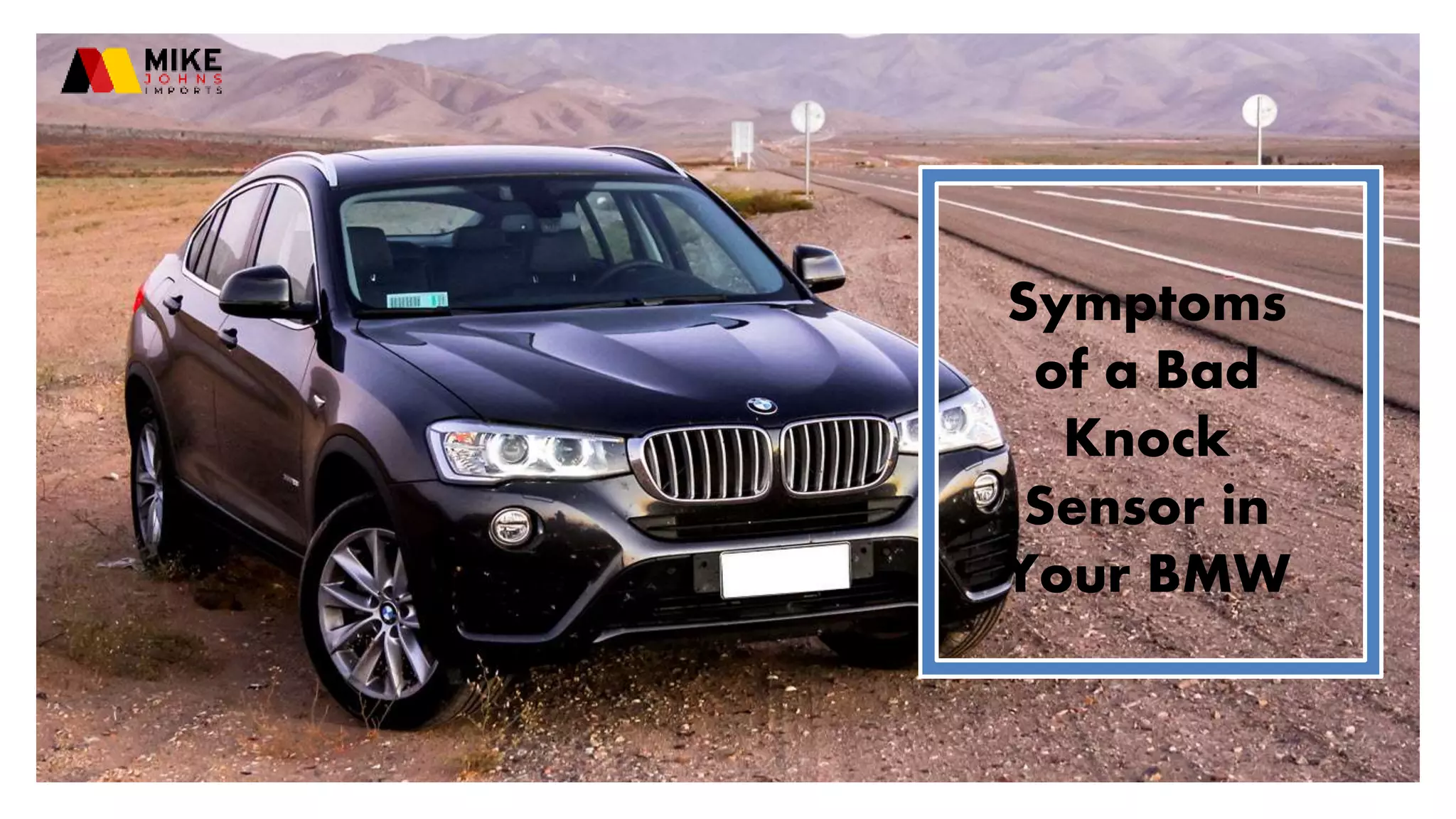 Symptoms of a Bad Knock Sensor in your BMW PPT