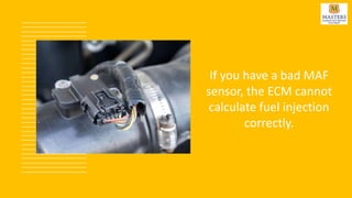 Symptoms of a Bad Mini Cooper Mass Air Flow Sensor in Mill Valley | PPTX