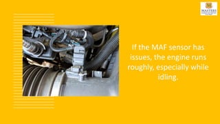 Symptoms of a Bad Mini Cooper Mass Air Flow Sensor in Mill Valley PPTX