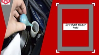 Symptoms of a Bad or Failing Flexible Clutch Hose PPTX