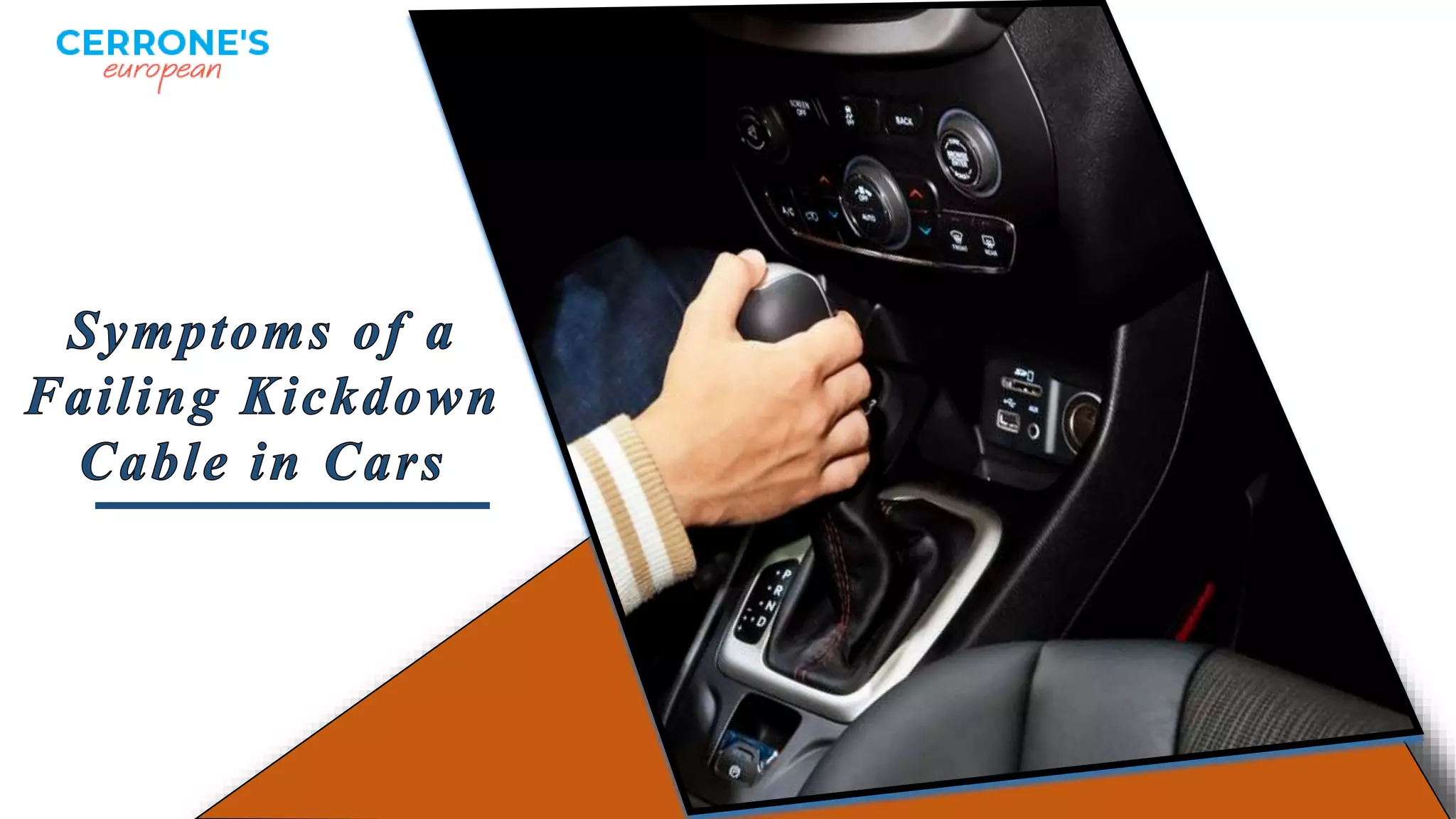 Symptoms of a Failing Kickdown Cable in Cars PPT