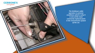 Symptoms of a Failing Kickdown Cable in Cars PPTX