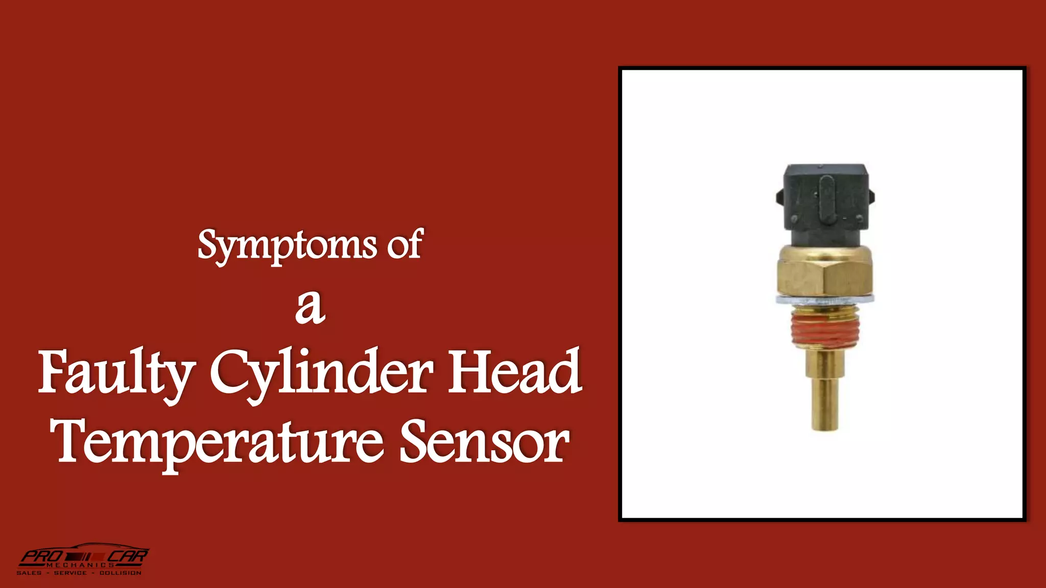 Symptoms of a Faulty Cylinder Head Temperature Sensor PPT