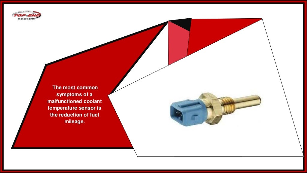 Symptoms of a Malfunctioned Coolant Temperature Sensor