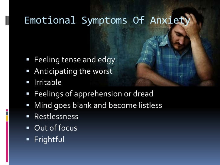 Anxiety Symptoms To Be Watchful For