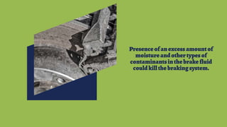 Symptoms of Contaminated Brake Fluid in Audi A5 PPT