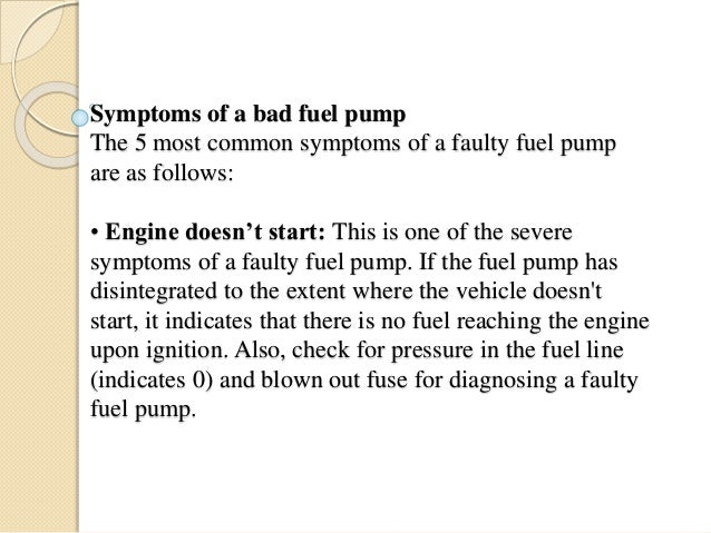 Symptoms Of Faulty Fuel Pump In A Vehicle And Its Replacement Procedu