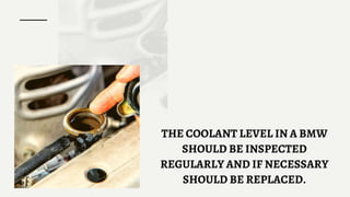 Symptoms of Low Coolant Level in a BMW | PPT
