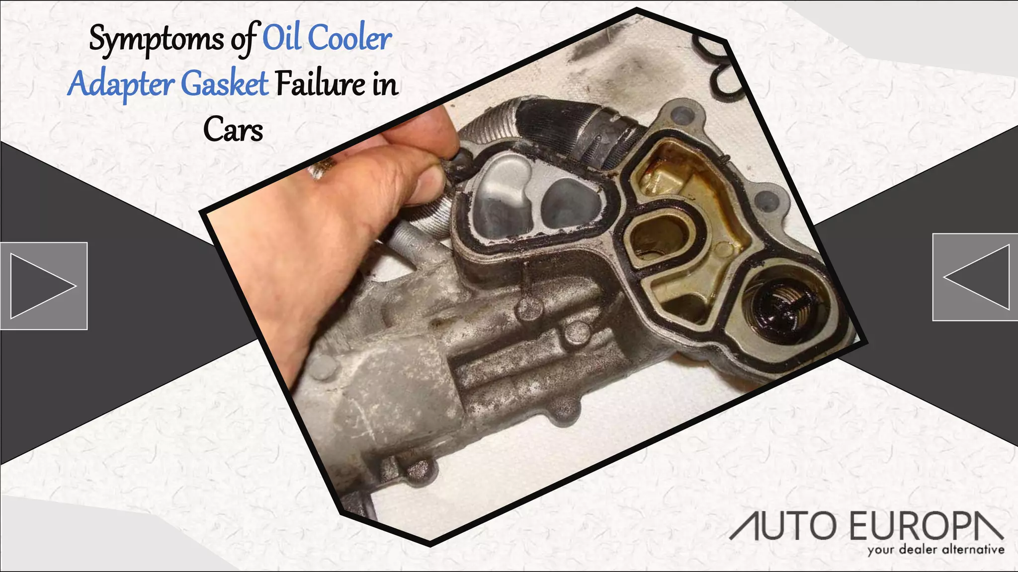 Symptoms of Oil Cooler Adapter Gasket Failure in Cars PPT
