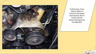 Symptoms of power steering pump failure in volvo PPTX