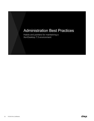 © 2014 Citrix. Confidential.18
 