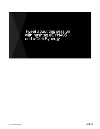 © 2014 Citrix. Confidential.2
 
